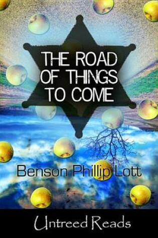 Cover of The Road of Things to Come
