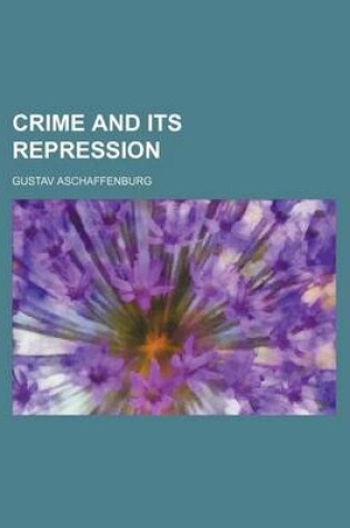 Cover of Crime and Its Repression