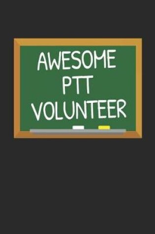 Cover of Awesome PTT Volunteer