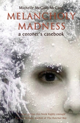 Cover of Melancholy Madness (A Coroners Casebook)