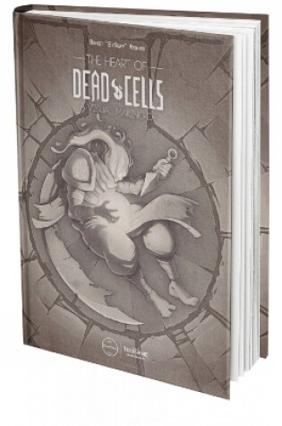 Cover of Heart of Dead Cells: A Visual Making-Of, The - Collector's Edition