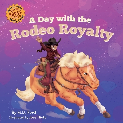 Cover of A Day with the Rodeo Royalty