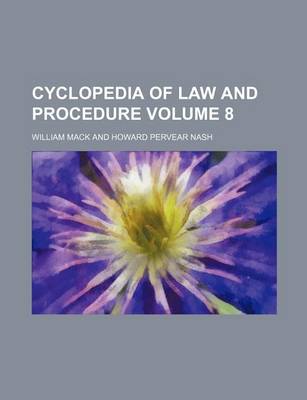 Book cover for Cyclopedia of Law and Procedure Volume 8