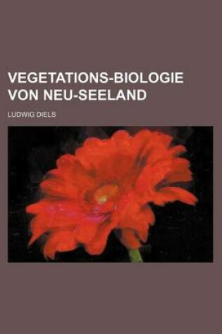 Cover of Vegetations-Biologie Von Neu-Seeland