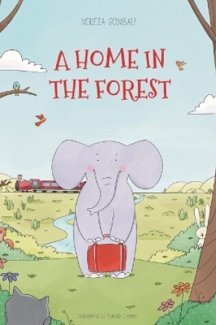 Cover of A home in the forest