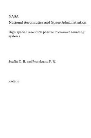 Cover of High-Spatial-Resolution Passive Microwave Sounding Systems