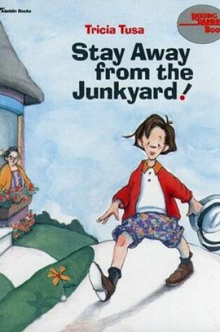 Cover of Stay away from the Junkyard!