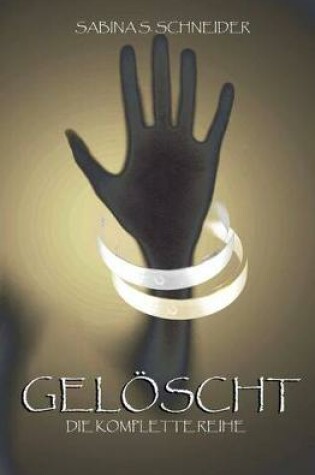 Cover of Geloescht - Die komplette Serie