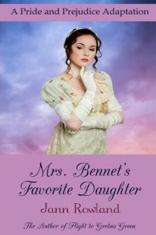 Cover of Mrs. Bennet's Favorite Daughter