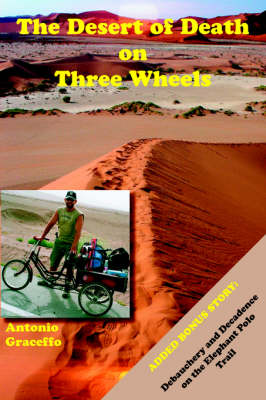 Cover of The Desert of Death on Three Wheels