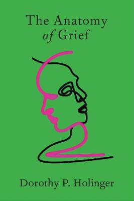 Book cover for The Anatomy of Grief