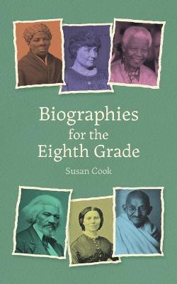 Book cover for Biographies for the Eighth Grade