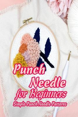 Book cover for Punch Needle for Beginners