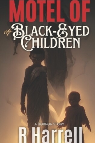 Cover of Motel of The Black-Eyed Children