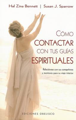 Book cover for Como Contactar Con Tus Guias Espirituales