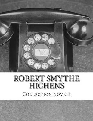 Book cover for Robert Smythe Hichens, Collection novels