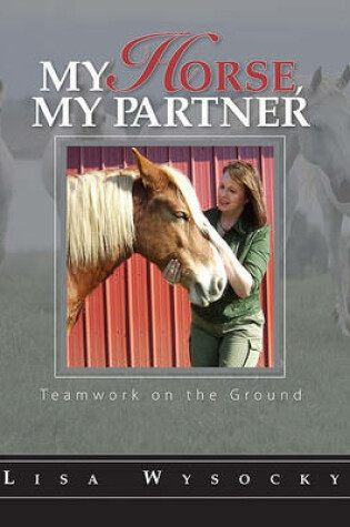 Cover of My Horse, My Partner