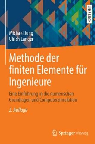 Cover of Methode Der Finiten Elemente Fur Ingenieure