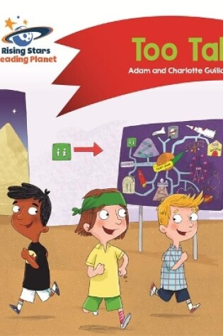 Cover of Reading Planet - Too Tall - Red B: Comet Street Kids