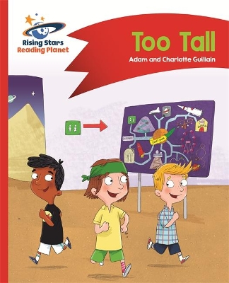 Book cover for Reading Planet - Too Tall - Red B: Comet Street Kids