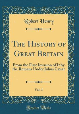 Book cover for The History of Great Britain, Vol. 3