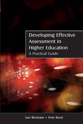 Book cover for Developing Effective Assessment in Higher Education: A Practical Guide