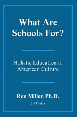 Cover of What Are Schools For?