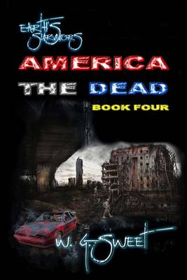 Book cover for Earth's Survivors America The Dead Book Four