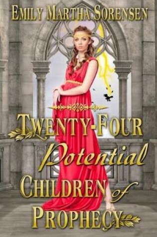 Cover of Twenty-Four Potential Children of Prophecy