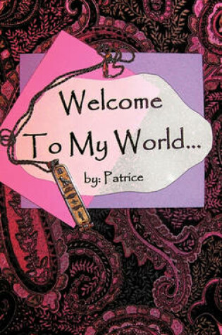 Cover of Welcome To My World...