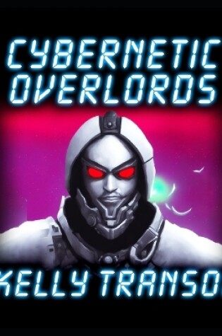 Cover of Cybernetic Overlords