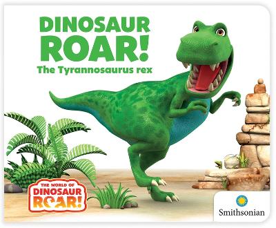 Book cover for Dinosaur Roar!: The Tyrannosaurus Rex
