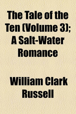 Book cover for The Tale of the Ten (Volume 3); A Salt-Water Romance