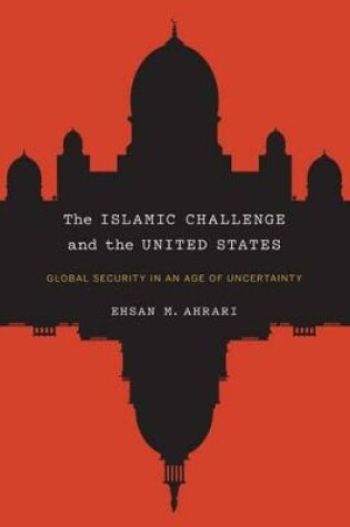 Cover of The Islamic Challenge and the United States