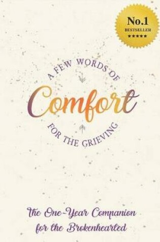 Cover of A FEW Words Of Comfort For The Grieving