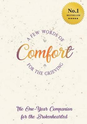 Cover of A FEW Words Of Comfort For The Grieving
