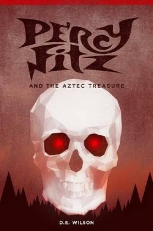 Cover of Percy Fitz and the Aztec Treasure