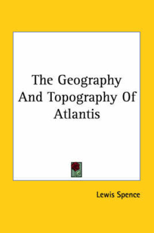 Cover of The Geography and Topography of Atlantis
