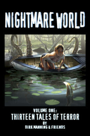 Cover of Nightmare World Volume 1: 13 Tales Of Terror