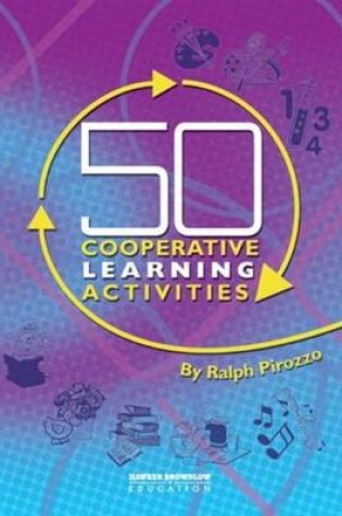 Cover of 50 Cooperative Learning Activities