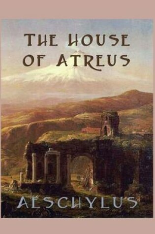 Cover of The House of Atreus