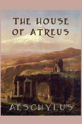 Book cover for The House of Atreus