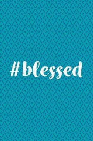 Cover of #blessed