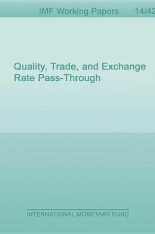 Cover of Quality, Trade, and Exchange Rate Pass-Through