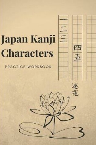 Cover of Japan Kanji Characters Practice Workbook