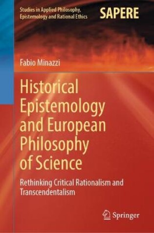 Cover of Historical Epistemology and European Philosophy of Science