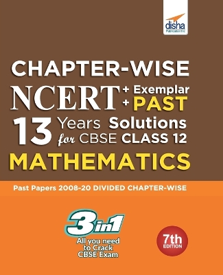 Book cover for Chapter-Wise Ncert + Exemplar + Past 13 Years Solutions for Cbse Class 12 Mathematics