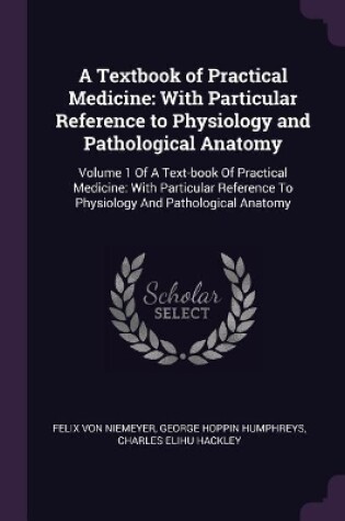 Cover of A Textbook of Practical Medicine