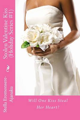 Book cover for Stolen Valentine Kiss