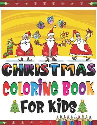 Book cover for Christmas Coloring Book For Kids